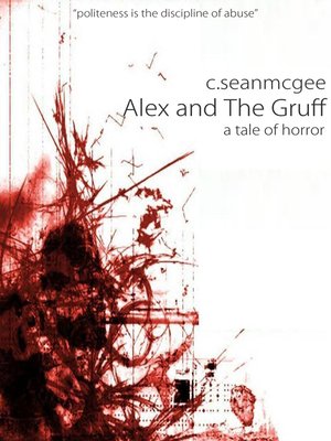cover image of Alex and the Gruff (A Tale of Horror)